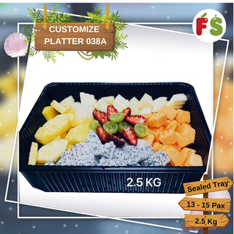 Customize Platter 038A, Sealed Tray (2.5KG)